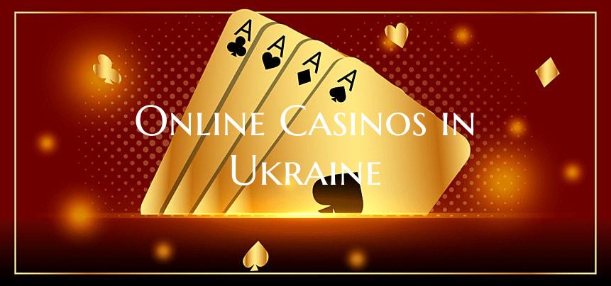 Online Casinos in Ukraine