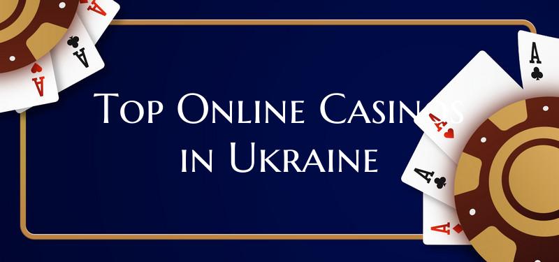 Top Online Casinos in Ukrain...